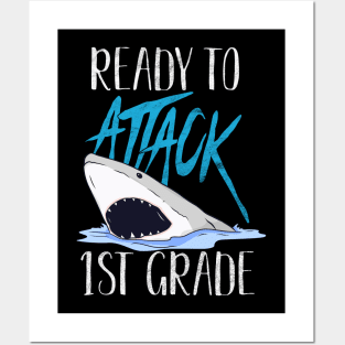 Funny Ready To Attack 1st Grade Shark First Day of School Gift Posters and Art